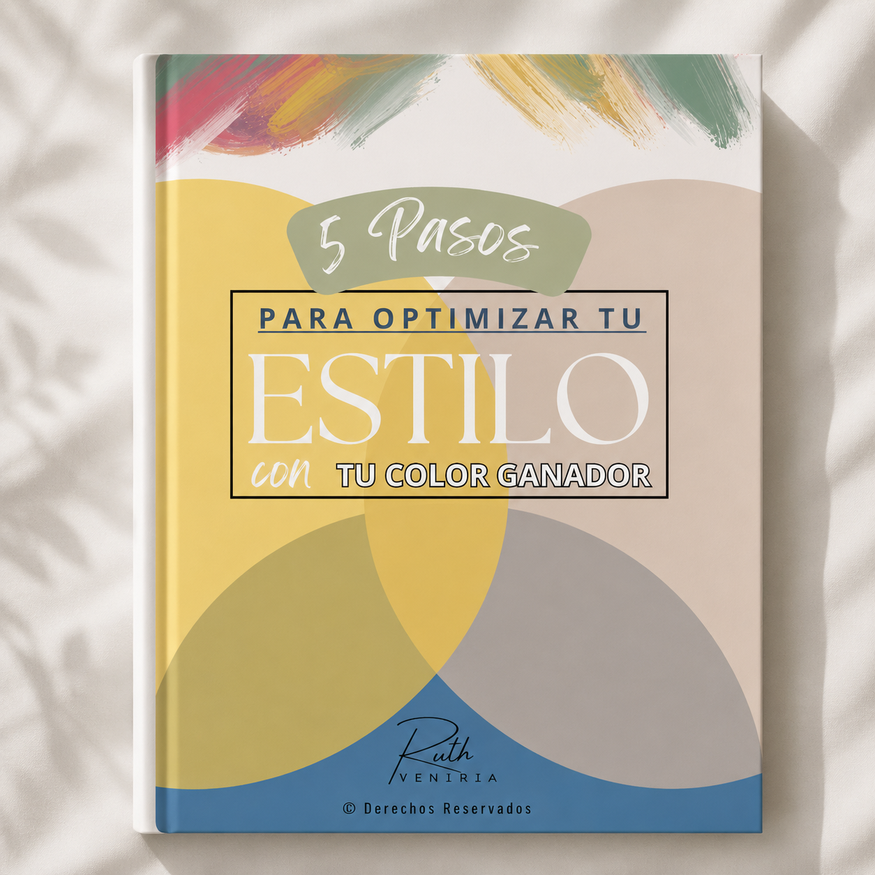 5 Pasos para Optimiza TU ESTILO con TU COLOR GANADOR