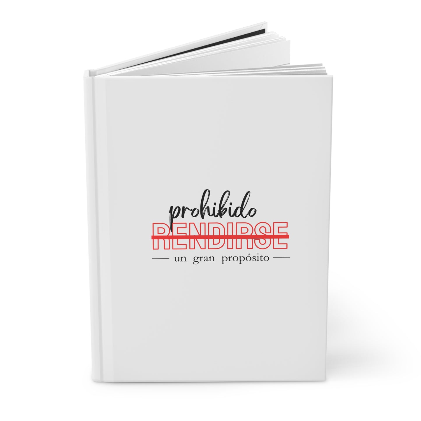 Hardcover Journal — "Prohibido Rendirse" Inspirational Spanish Notebook for Goals & Motivation
